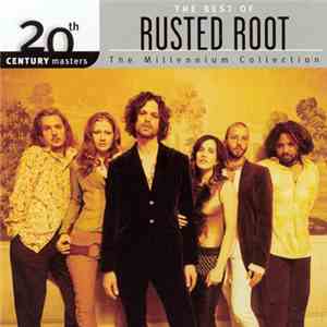 Rusted Root - The Best Of Rusted Root