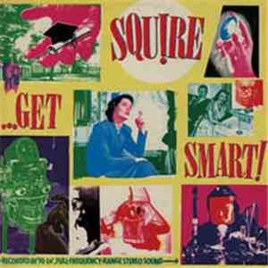 Squire - ...Get Smart!