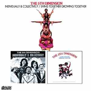 The 5th Dimension - Individually & Collectively / Living Together Growing Together
