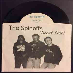 The Spinoffs - Break Out!