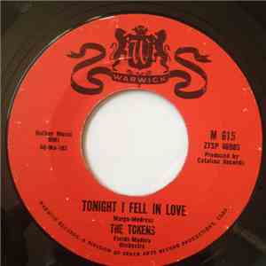 The Tokens - Tonight I Fell In Love / I'll Always Love You