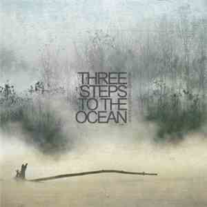 Three Steps To The Ocean - Until Today Becomes Yesterday