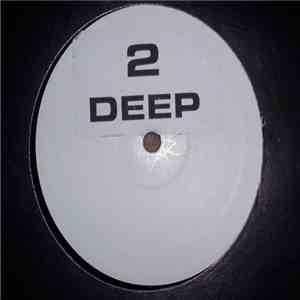 Unknown Artist - 2 Deep