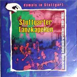 Various - Damals In Stuttgart: Stuttgarter Tanzkapellen