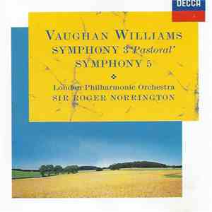 Vaughan Williams, The London Philharmonic Orchestra, Sir Roger Norrington - Symphony 3