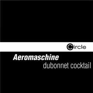Aeromaschine - Dubonnet Cocktail