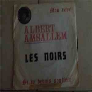 Albert Amsallem - Les Noirs