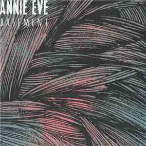 Annie Eve - Basement