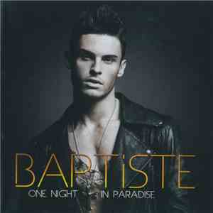 Baptiste - One Night In Paradise