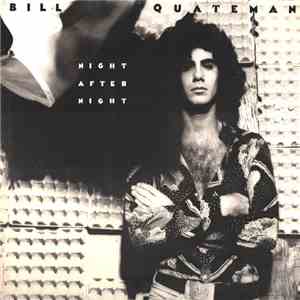 Bill Quateman - Night After Night