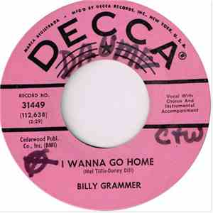 Billy Grammer - I Wanna Go Home / The Bottom Of The Glass