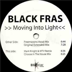Black Fras - Moving Into Light