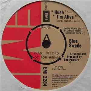 Blue Swede - Hush / I'm Alive