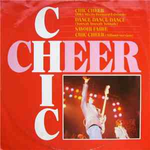 Chic - Chic Cheer (1984 Mix By Bernard Edwards)