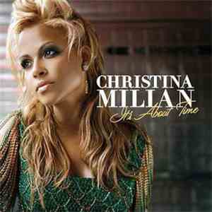 Christina Milian - It's About Time
