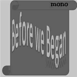 Dan Burnette - Before We Began [Mono]