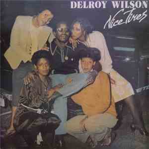 Delroy Wilson - Nice Times