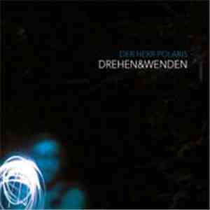 Der Herr Polaris - Drehen & Wenden