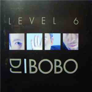 DJ BoBo - Level 6