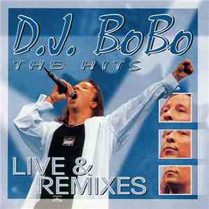D.J. BoBo - Live & Remixes