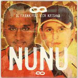 DJ F.R.A.N.K. Feat. Vick Krishna - Nunu