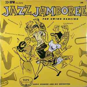 Earle Spencer And His Orchestra - Jazz Jamboree