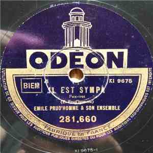 Emile Prud'Homme Et Son Ensemble - Il Est Sympa / Lily Bye ... Bye
