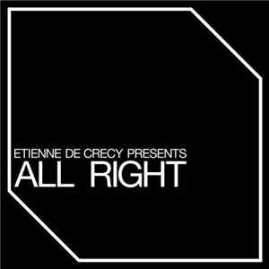 Etienne De Crécy - All Right