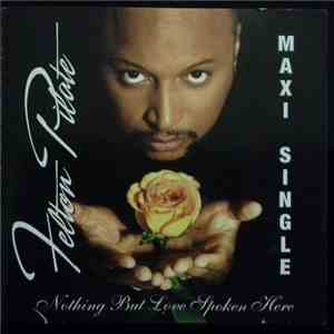 Felton Pilate - Nothing But Love Spoken Here