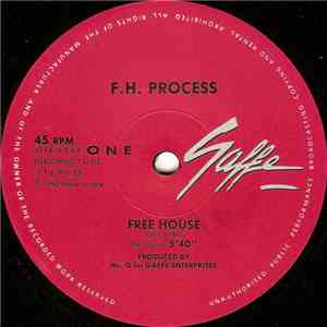 F.H. Process - Free House