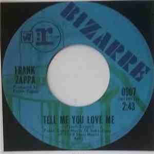 Frank Zappa - Tell Me You Love Me / Would You Go All The Way For The U.S.A.?