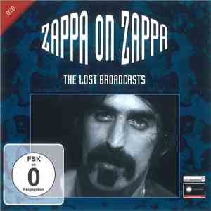 Frank Zappa - Zappa On Zappa - The Lost Broadcasts