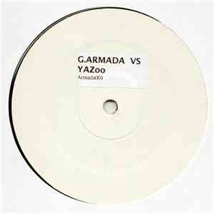 G.Armada VS YAZoo - Get Down Remix
