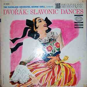 George Szell, Antonín Dvořák, The Cleveland Orchestra - Dvorak: Slavonic Da ...