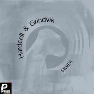 Hardcell & Grindvik - Silver