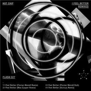 Hot Chip - I Feel Better Remixes