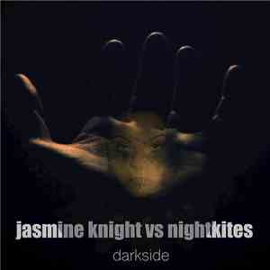 Jasmine Knight Vs Nightkites - Darkside