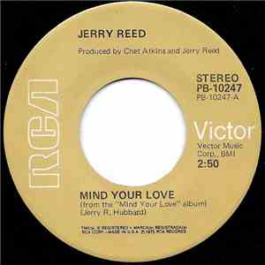 Jerry Reed - Mind Your Love
