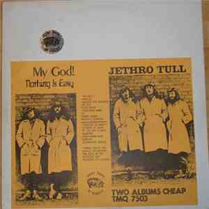 Jethro Tull - My God! / Nothing Is Easy