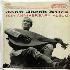 John Jacob Niles - 50th Anniversary Album