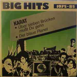 Karat - Über Sieben Brücken Mußt Du Gehn / Der Blaue Planet