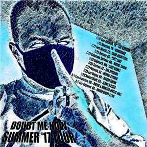 Kold-Blooded - Doubt Me Now Summer '17 Tour