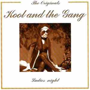 Kool And The Gang - The Originals - Ladies Night