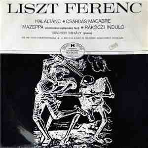 Liszt Ferenc, Bächer Mihály, Állami Hangversenyzenekar, Magyar Rádió És Tel ...