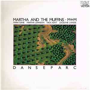 Martha And The Muffins · M+M - Danseparc