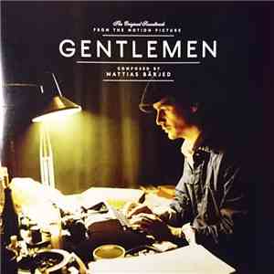 Mattias Bärjed - Gentlemen (The Original Soundtrack From The Motion Picture ...