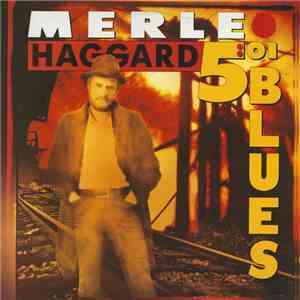 Merle Haggard - 501 Blues