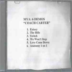 Mya - 6 Demos: Coach Carter