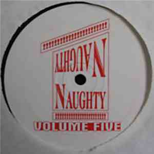 Naughty Naughty - Volume Five