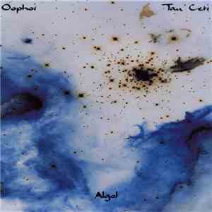 Oophoi & Tau Ceti - Algol